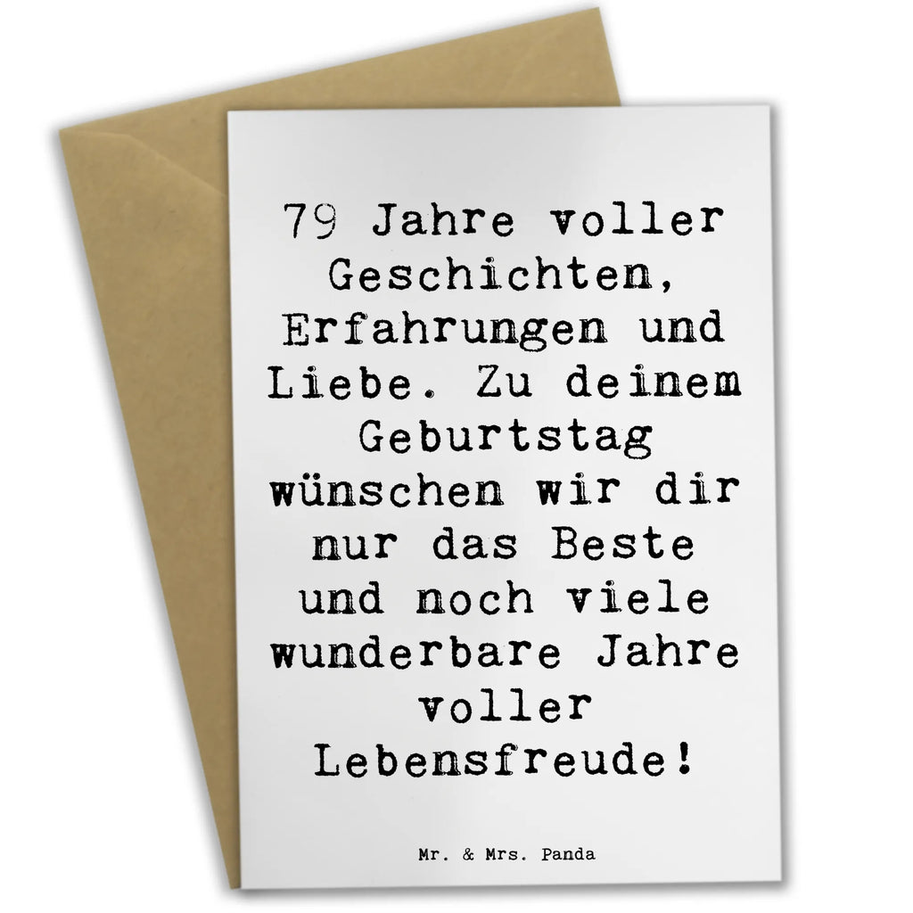 Greetings card Saying 79 Jahre voller Geschichten, Erfahrungen und Liebe. Zu deinem Geburtstag wünschen wir dir nur das Beste und noch viele wunderbare Jahre voller Lebensfreude! Geburtstagskarte, Grußkarte, Einladungskarte, Hochzeitskarte, Glückwunschkarte, Ansichtskarten, Klappkarte, Karte, Geburtstag, Geburtstagsgeschenk, Geschenk