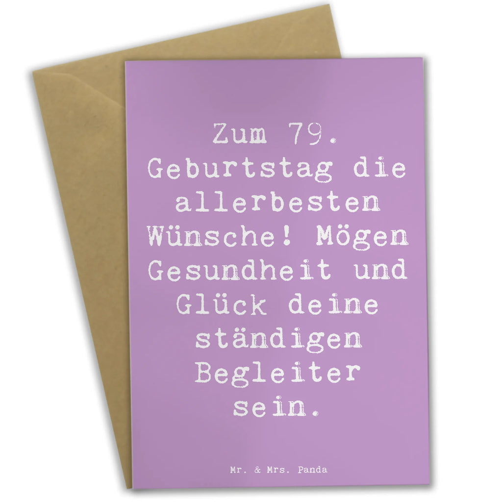 Grußkarte Spruch 79. Geburtstag Glückwünsche Glückwunschkarte, Grußkarte, Ansichtskarten, Einladungskarte, Klappkarte, Hochzeitskarte, Geburtstagskarte, Karte, Geburtstag, Geburtstagsgeschenk, Geschenk
