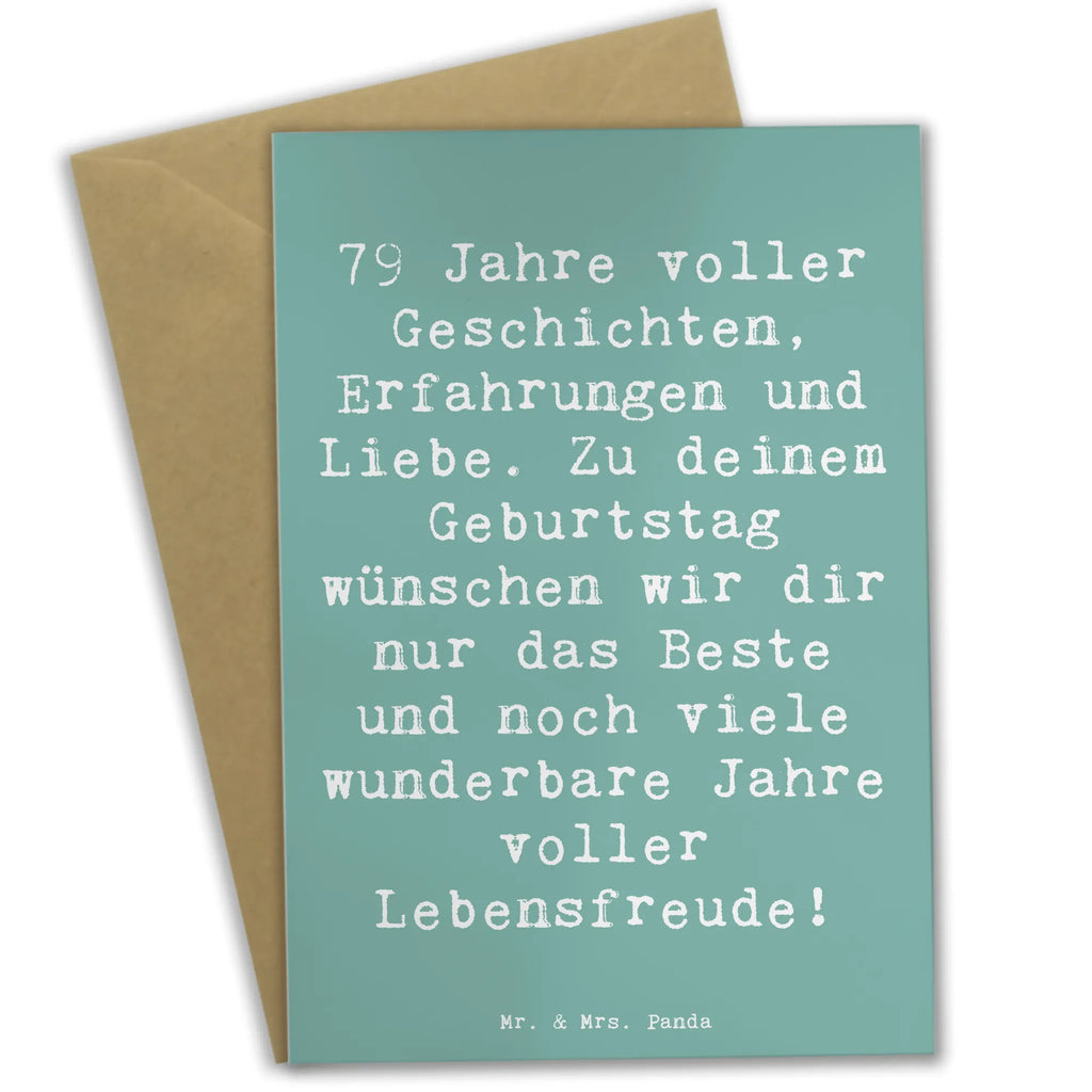 Greetings card Saying 79 Jahre voller Geschichten, Erfahrungen und Liebe. Zu deinem Geburtstag wünschen wir dir nur das Beste und noch viele wunderbare Jahre voller Lebensfreude! Geburtstagskarte, Grußkarte, Einladungskarte, Hochzeitskarte, Glückwunschkarte, Ansichtskarten, Klappkarte, Karte, Geburtstag, Geburtstagsgeschenk, Geschenk