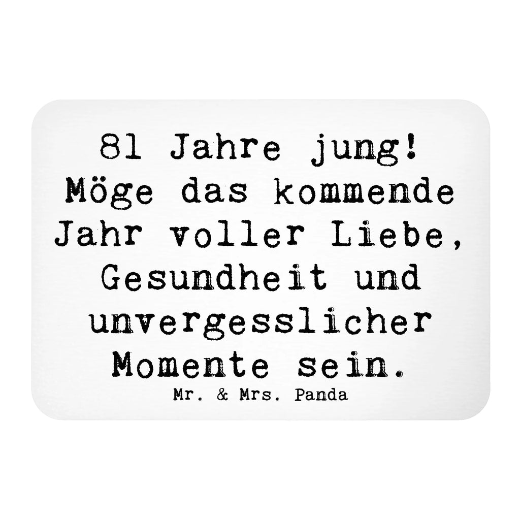 Magnet Saying 81 Jahre jung! Möge das kommende Jahr voller Liebe, Gesundheit und unvergesslicher Momente sein. Whiteboard Magnet, Motivmagnete, Pinnwandmagnet, Souvenir Magnet, Kühlschrankmagnet, Kühlschrank Dekoration, Notiz Magnet, Dekomagnet, Geburtstag, Geburtstagsgeschenk, Geschenk