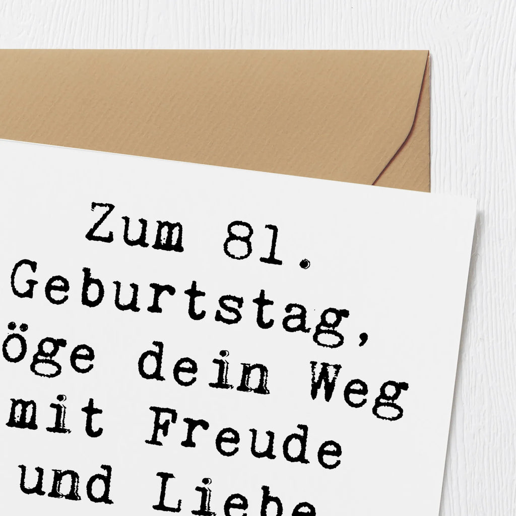 Deluxe Card Saying Zum 81. Geburtstag, möge dein Weg mit Freude und Liebe gepflastert sein! Hochwertige Klappkarte, Karte, Einladungskarte, Hochzeitskarte, Glückwunschkarte, Geburtstagskarte, Grußkarte, Hochwertige Grußkarte, Klappkarte, Geburtstag, Geburtstagsgeschenk, Geschenk