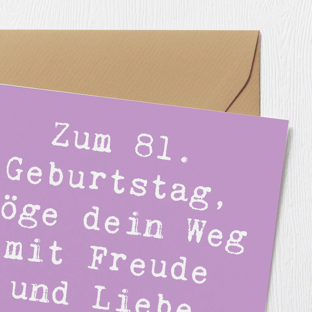Deluxe Card Saying Zum 81. Geburtstag, möge dein Weg mit Freude und Liebe gepflastert sein! Hochwertige Klappkarte, Karte, Einladungskarte, Hochzeitskarte, Glückwunschkarte, Geburtstagskarte, Grußkarte, Hochwertige Grußkarte, Klappkarte, Geburtstag, Geburtstagsgeschenk, Geschenk