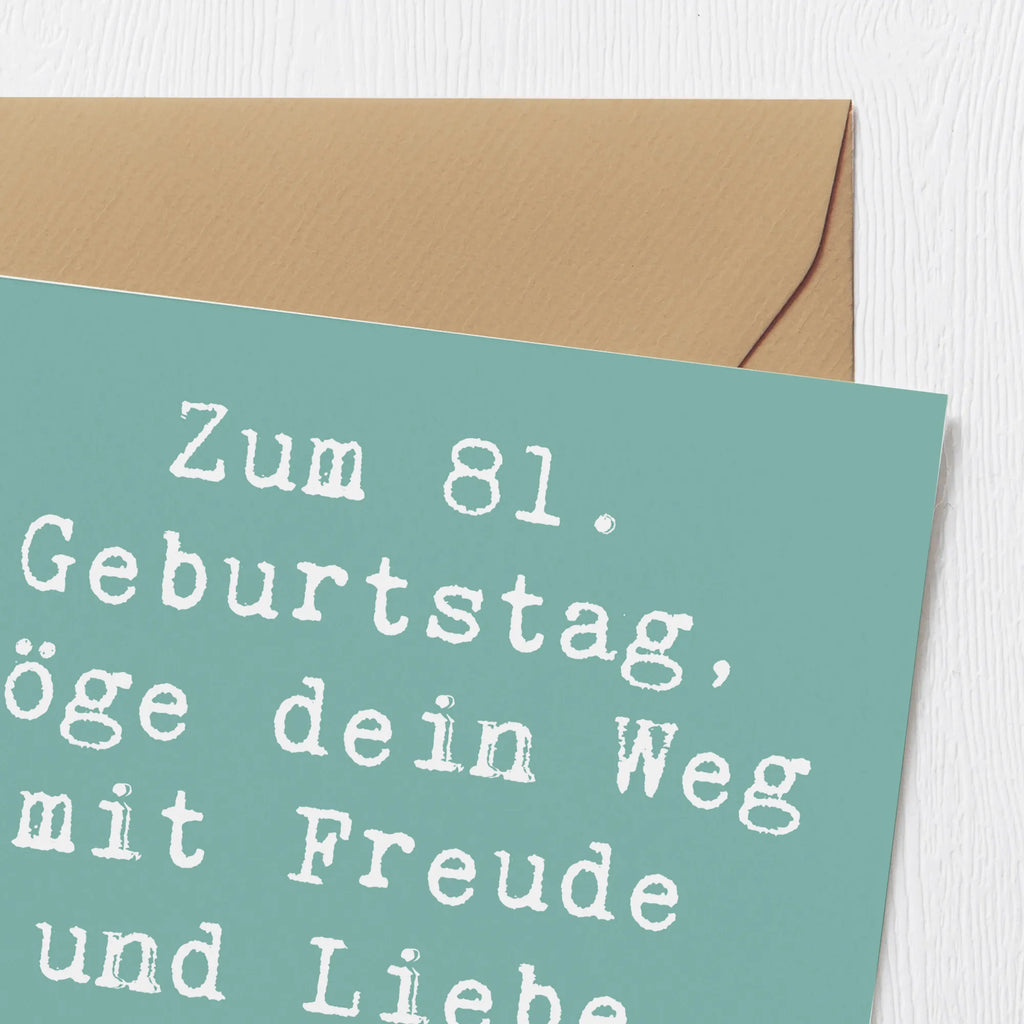 Deluxe Card Saying Zum 81. Geburtstag, möge dein Weg mit Freude und Liebe gepflastert sein! Hochwertige Klappkarte, Karte, Einladungskarte, Hochzeitskarte, Glückwunschkarte, Geburtstagskarte, Grußkarte, Hochwertige Grußkarte, Klappkarte, Geburtstag, Geburtstagsgeschenk, Geschenk