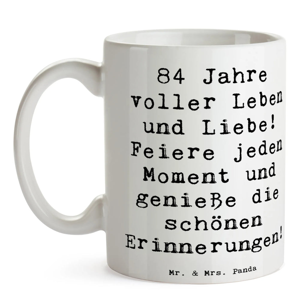 Tasse Spruch 84. Geburtstag Leben und Liebe Keramiktasse, Tasse mit Motiven, Tasse, Tasse mit Zitaten, Bürotasse, Kaffeetasse, Porzellantasse, Geschenktasse, Teetasse, Geburtstag, Geburtstagsgeschenk, Geschenk
