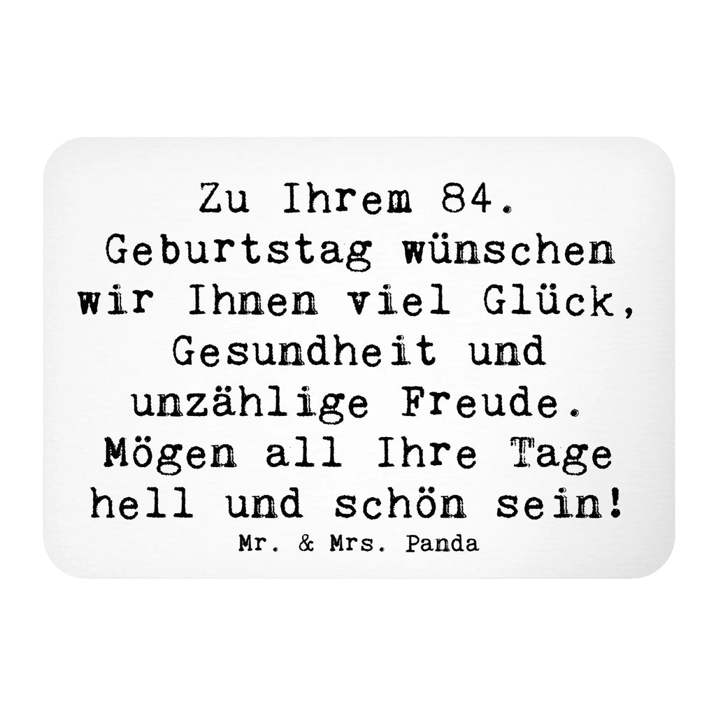 Magnet Spruch 84. Geburtstag Glückwünsche spruchmagnet, tafelmagnet, holz kühlschrankmagnet, memomagnet, holzmagnet, notizmagnet, einkaufszettelmagnet, zettelhalter, Pinnwandmagnet, wandmagnet, whiteboardmagnet, magnet, Notizhalter, büromagnet, bildmagnet, Kühlschrankmagnet, Fridge Magnet, rechteckmagnet, Dekomagnet, mdf magnet, designmagnet, holz whiteboardmagnet, küchenmagnet, haftmagnet, Geburtstag, Geburtstagsgeschenk, Geschenk