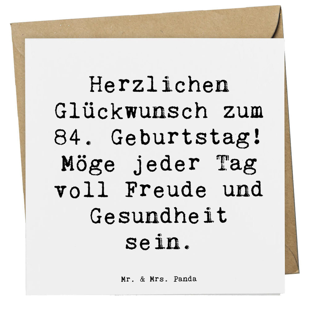 Deluxe Karte Spruch 84. Geburtstag Grußkarte, Hochwertige Grußkarte, Klappkarte, Karte, Geburtstagskarte, Hochwertige Klappkarte, Einladungskarte, Glückwunschkarte, Hochzeitskarte, Geburtstag, Geburtstagsgeschenk, Geschenk
