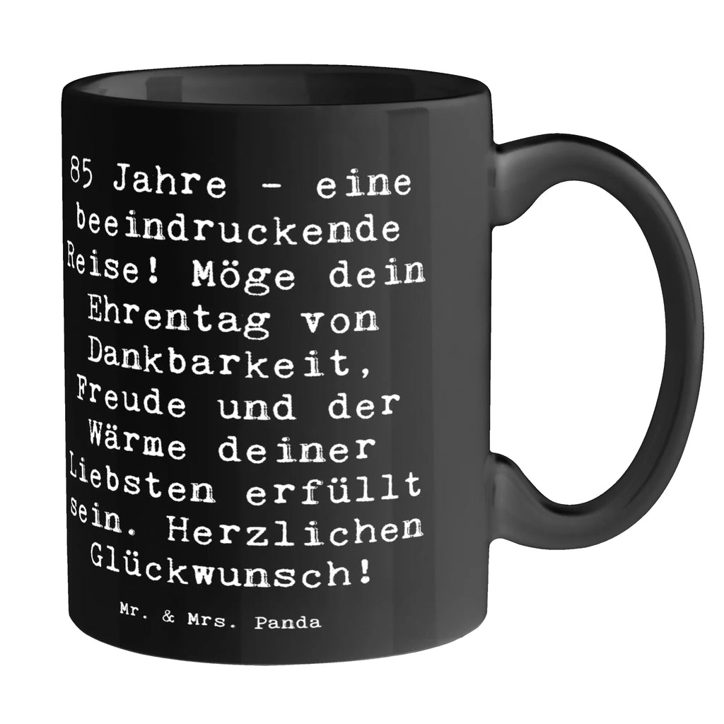 Tasse Spruch 85. Geburtstag Tasse, Bürotasse, Porzellantasse, Keramiktasse, Teetasse, Geschenktasse, Kaffeetasse, Tasse mit Zitaten, Tasse mit Motiven, Geburtstag, Geburtstagsgeschenk, Geschenk
