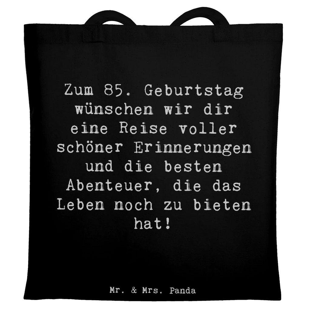 Tragetasche Spruch 85. Geburtstag Einkaufstasche, Beuteltasche, Einkaufstüte, Stofftasche, Tasche, Schultertasche, Shopper, Tragetasche, Umhängetasche, Jutebeutel, Laptoptasche, Stoffbeutel, Beutel, Badetasche, Strandtasche, Jutetasche, Geburtstag, Geburtstagsgeschenk, Geschenk