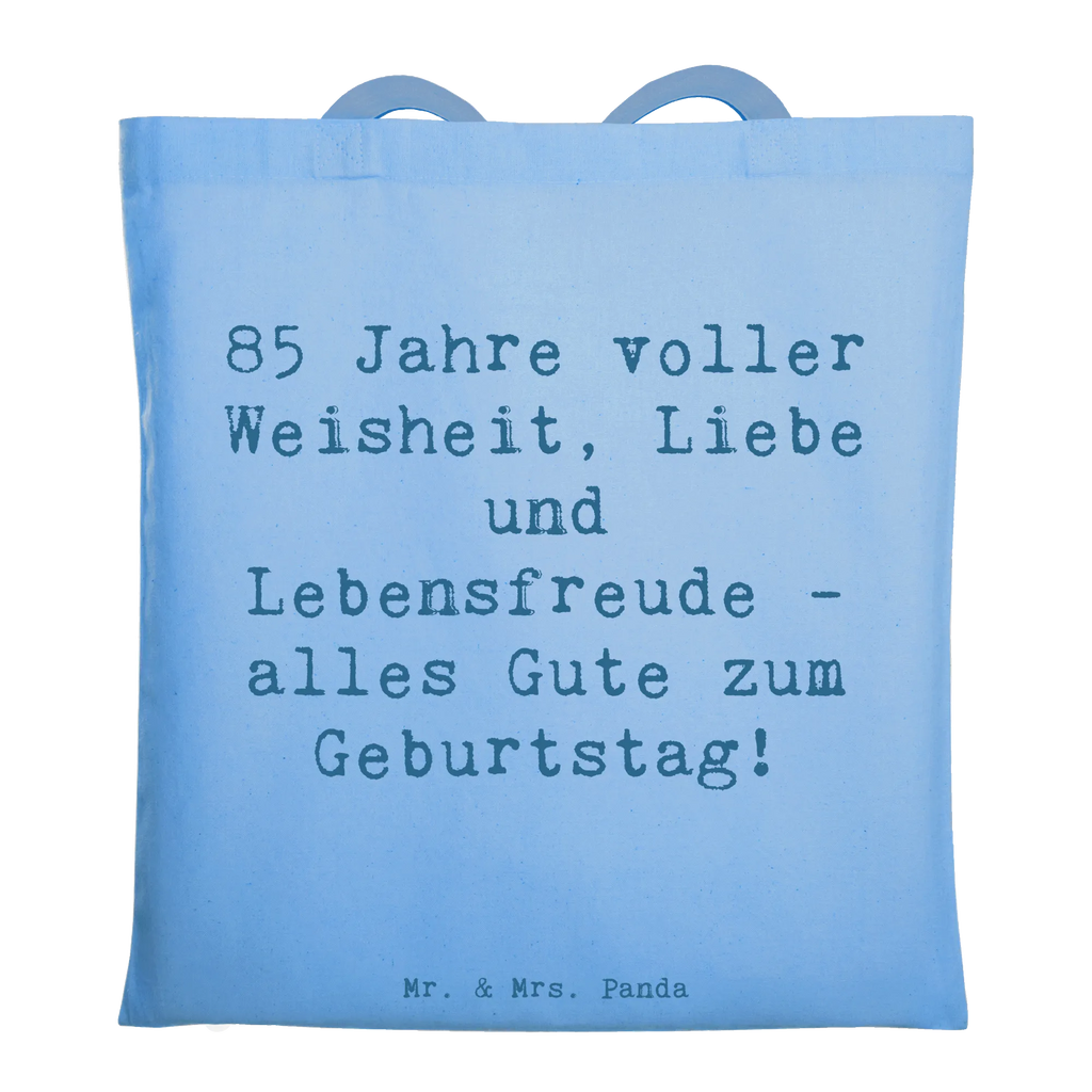 Tragetasche Spruch 85. Geburtstag Weise Beuteltasche, Beutel, Einkaufstasche, Jutebeutel, Stoffbeutel, Tasche, Shopper, Umhängetasche, Strandtasche, Schultertasche, Stofftasche, Tragetasche, Badetasche, Jutetasche, Einkaufstüte, Laptoptasche, Geburtstag, Geburtstagsgeschenk, Geschenk