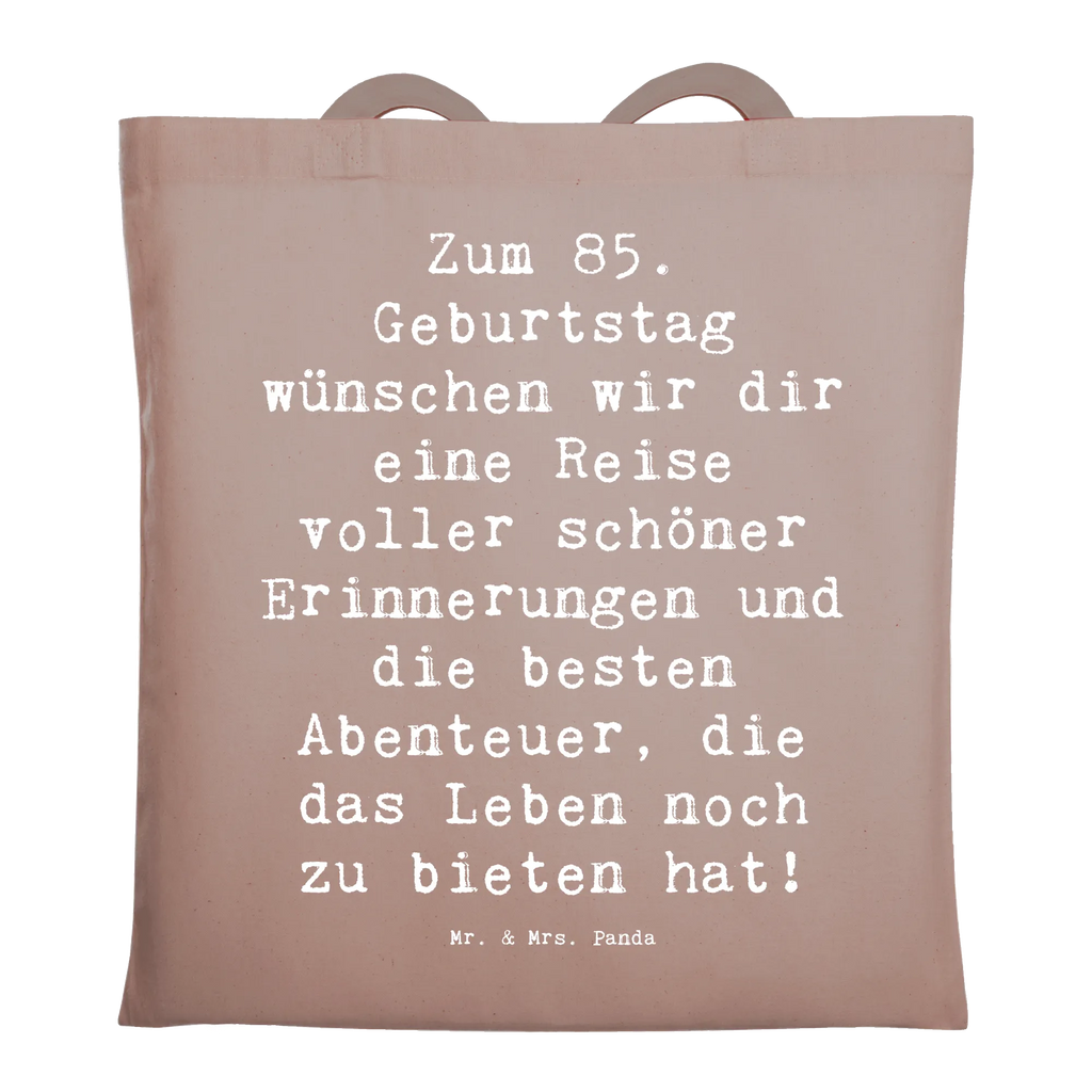 Tragetasche Spruch 85. Geburtstag Einkaufstasche, Beuteltasche, Einkaufstüte, Stofftasche, Tasche, Schultertasche, Shopper, Tragetasche, Umhängetasche, Jutebeutel, Laptoptasche, Stoffbeutel, Beutel, Badetasche, Strandtasche, Jutetasche, Geburtstag, Geburtstagsgeschenk, Geschenk