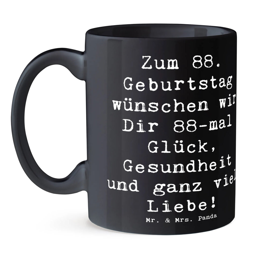 Tasse Spruch 88. Geburtstag Glückwünsche Tasse mit Zitaten, Geschenktasse, Kaffeetasse, Tasse mit Motiven, Keramiktasse, Porzellantasse, Tasse, Teetasse, Bürotasse, Geburtstag, Geburtstagsgeschenk, Geschenk