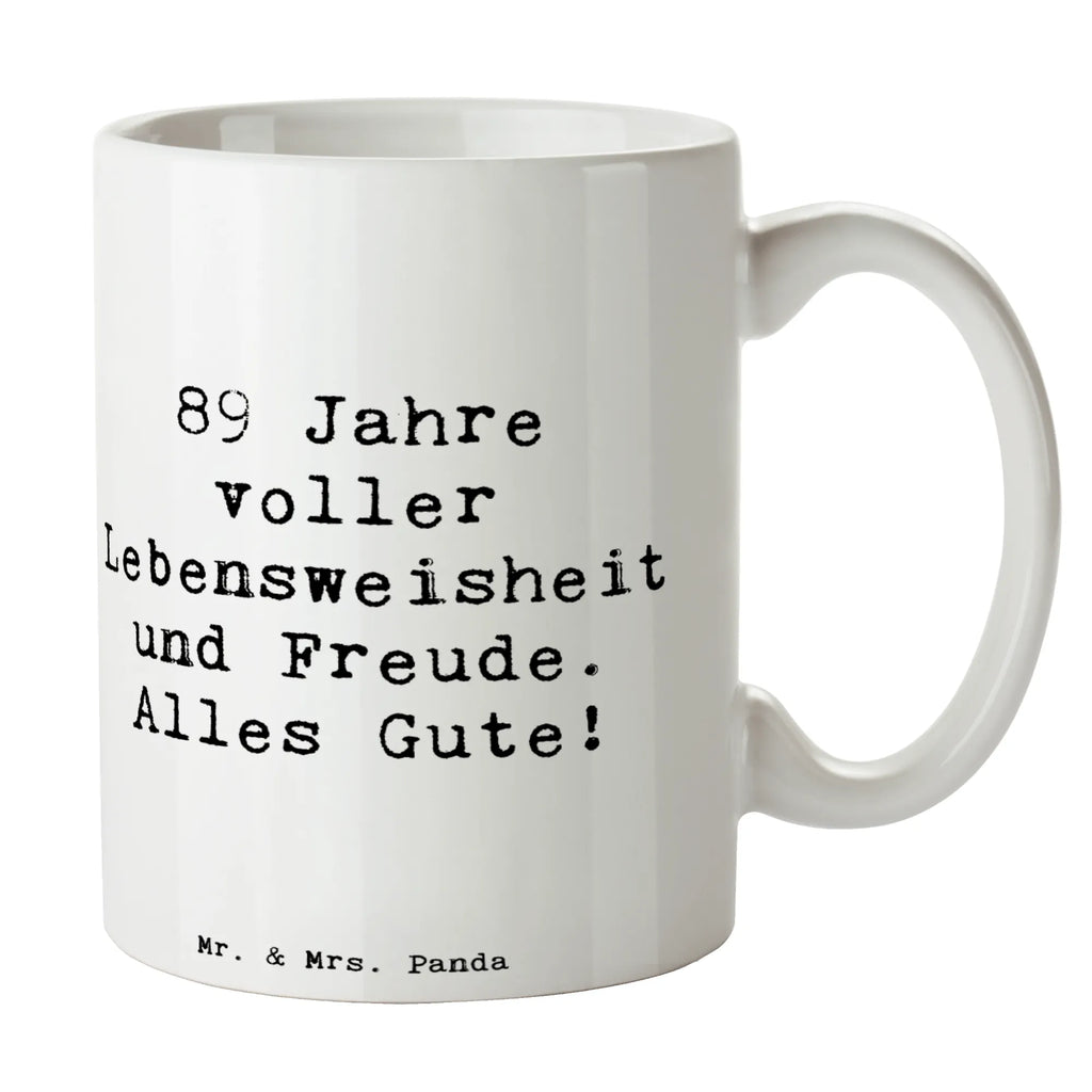 Tasse Spruch 89. Geburtstag Freude Bürotasse, Tasse mit Motiven, Tasse mit Zitaten, Teetasse, Kaffeetasse, Tasse, Keramiktasse, Porzellantasse, Geschenktasse, Geburtstag, Geburtstagsgeschenk, Geschenk