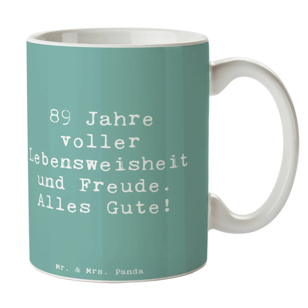 Tasse Spruch 89. Geburtstag Freude Bürotasse, Tasse mit Motiven, Tasse mit Zitaten, Teetasse, Kaffeetasse, Tasse, Keramiktasse, Porzellantasse, Geschenktasse, Geburtstag, Geburtstagsgeschenk, Geschenk