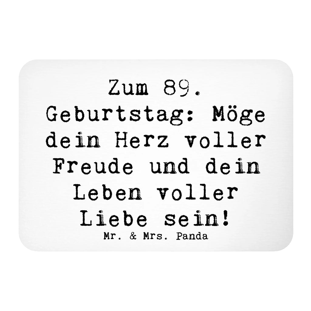 Magnet Spruch 89. Geburtstag Freude Notiz Magnet, Kühlschrankmagnet, Dekomagnet, Whiteboard Magnet, Motivmagnete, Kühlschrank Dekoration, Souvenir Magnet, Pinnwandmagnet, Geburtstag, Geburtstagsgeschenk, Geschenk