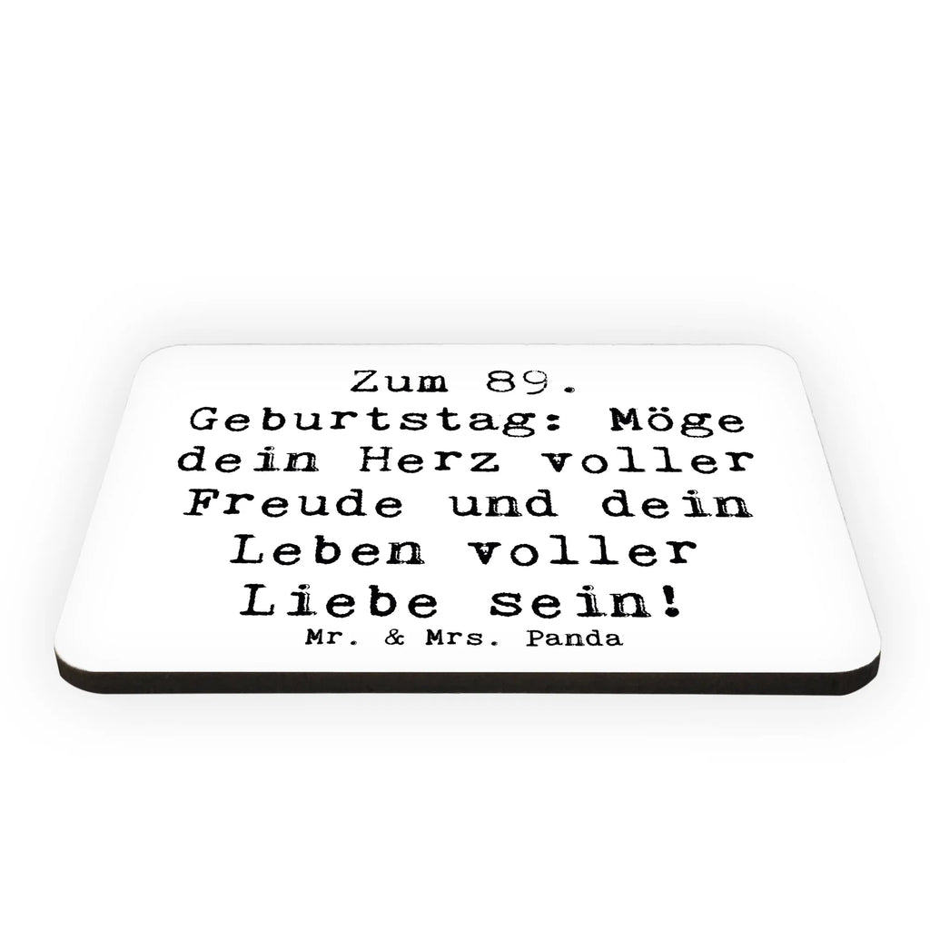 Magnet Spruch 89. Geburtstag Freude Notiz Magnet, Kühlschrankmagnet, Dekomagnet, Whiteboard Magnet, Motivmagnete, Kühlschrank Dekoration, Souvenir Magnet, Pinnwandmagnet, Geburtstag, Geburtstagsgeschenk, Geschenk