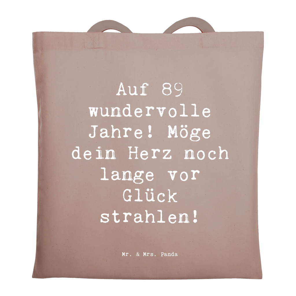 Tragetasche Spruch 89. Geburtstag Beuteltasche, Beutel, Einkaufstasche, Jutebeutel, Stoffbeutel, Tasche, Shopper, Umhängetasche, Strandtasche, Schultertasche, Stofftasche, Tragetasche, Badetasche, Jutetasche, Einkaufstüte, Laptoptasche, Geburtstag, Geburtstagsgeschenk, Geschenk