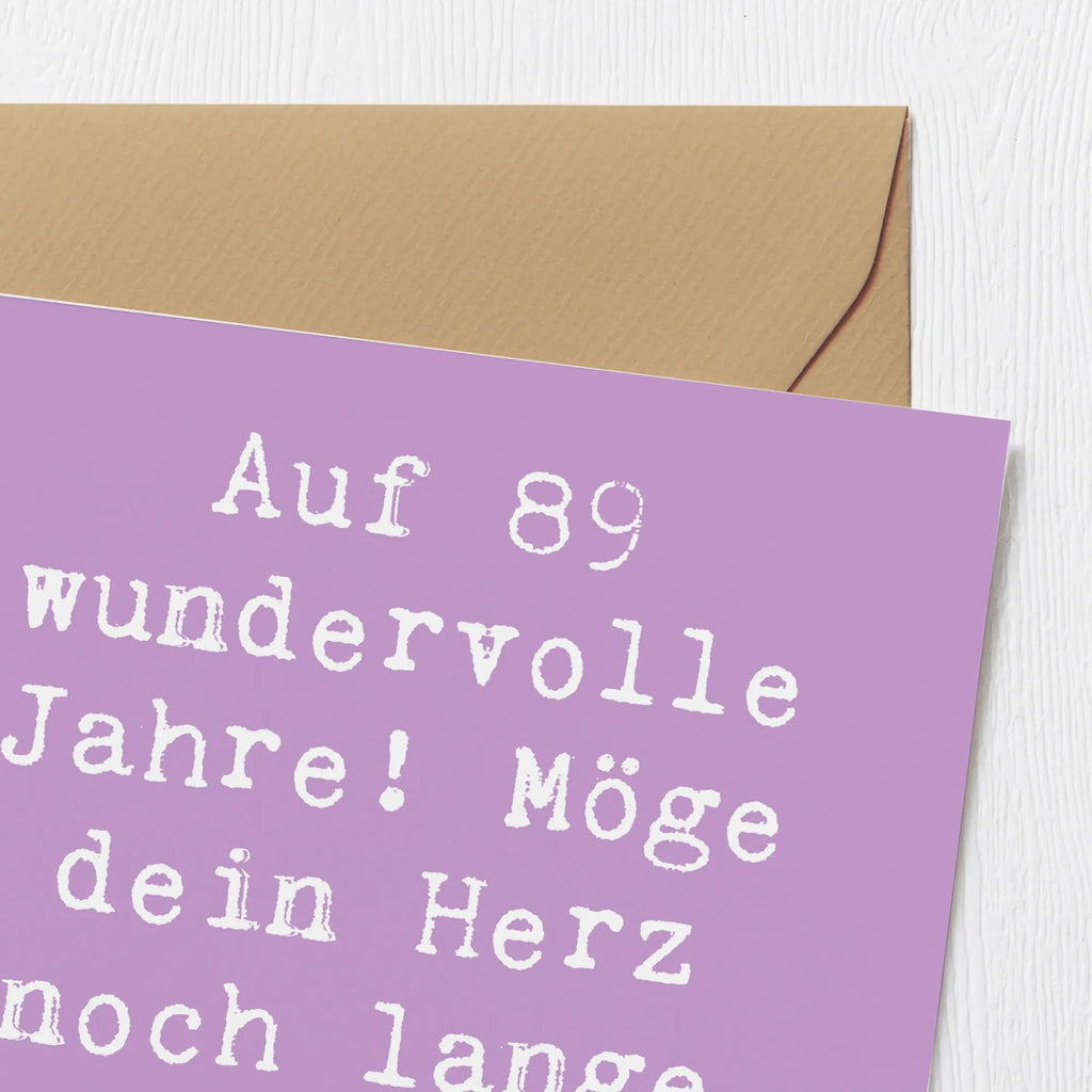 Deluxe Karte Spruch 89. Geburtstag Hochwertige Klappkarte, Karte, Hochwertige Grußkarte, Glückwunschkarte, Geburtstagskarte, Grußkarte, Einladungskarte, Klappkarte, Hochzeitskarte, Geburtstag, Geburtstagsgeschenk, Geschenk