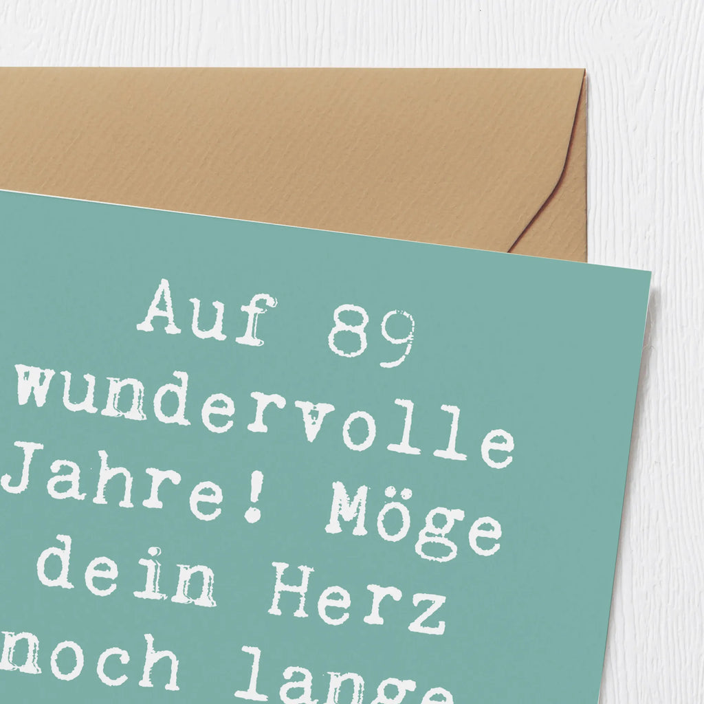 Deluxe Karte Spruch 89. Geburtstag Hochwertige Klappkarte, Karte, Hochwertige Grußkarte, Glückwunschkarte, Geburtstagskarte, Grußkarte, Einladungskarte, Klappkarte, Hochzeitskarte, Geburtstag, Geburtstagsgeschenk, Geschenk