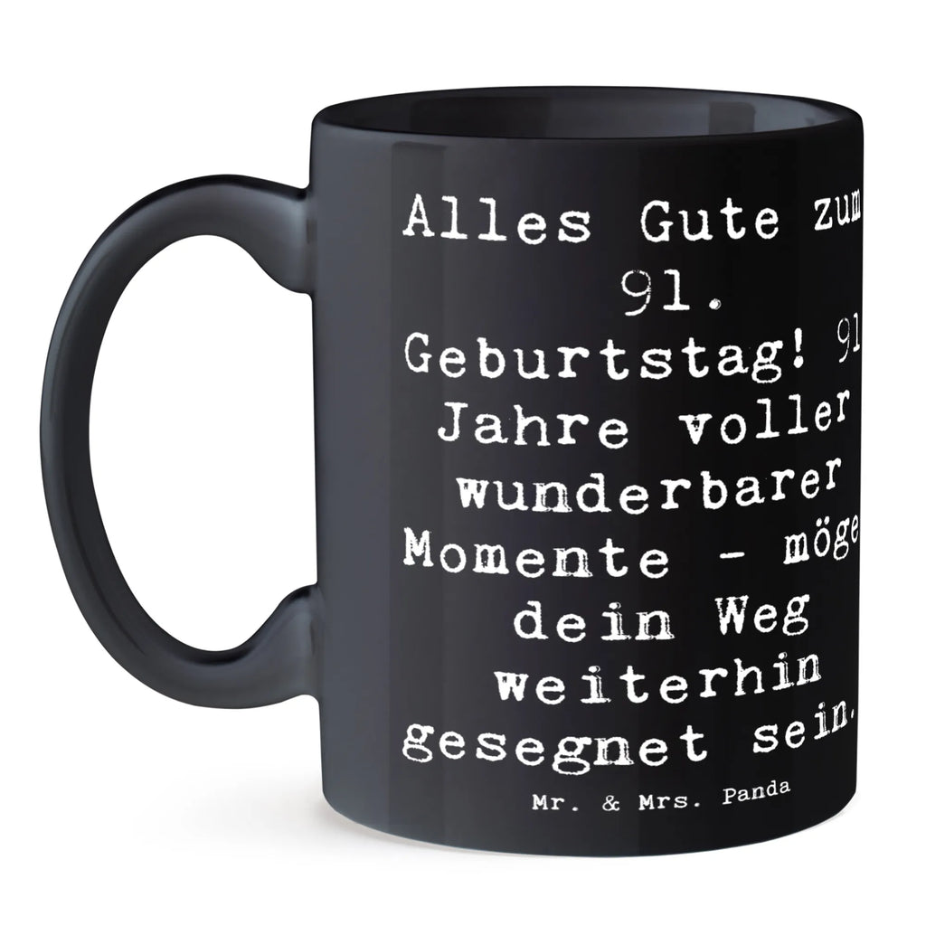 Tasse Spruch 91. Geburtstag Segen Tasse, Kaffeetasse, Teetasse, Keramiktasse, Tasse mit Zitaten, Porzellantasse, Tasse mit Motiven, Bürotasse, Geschenktasse, Geburtstag, Geburtstagsgeschenk, Geschenk