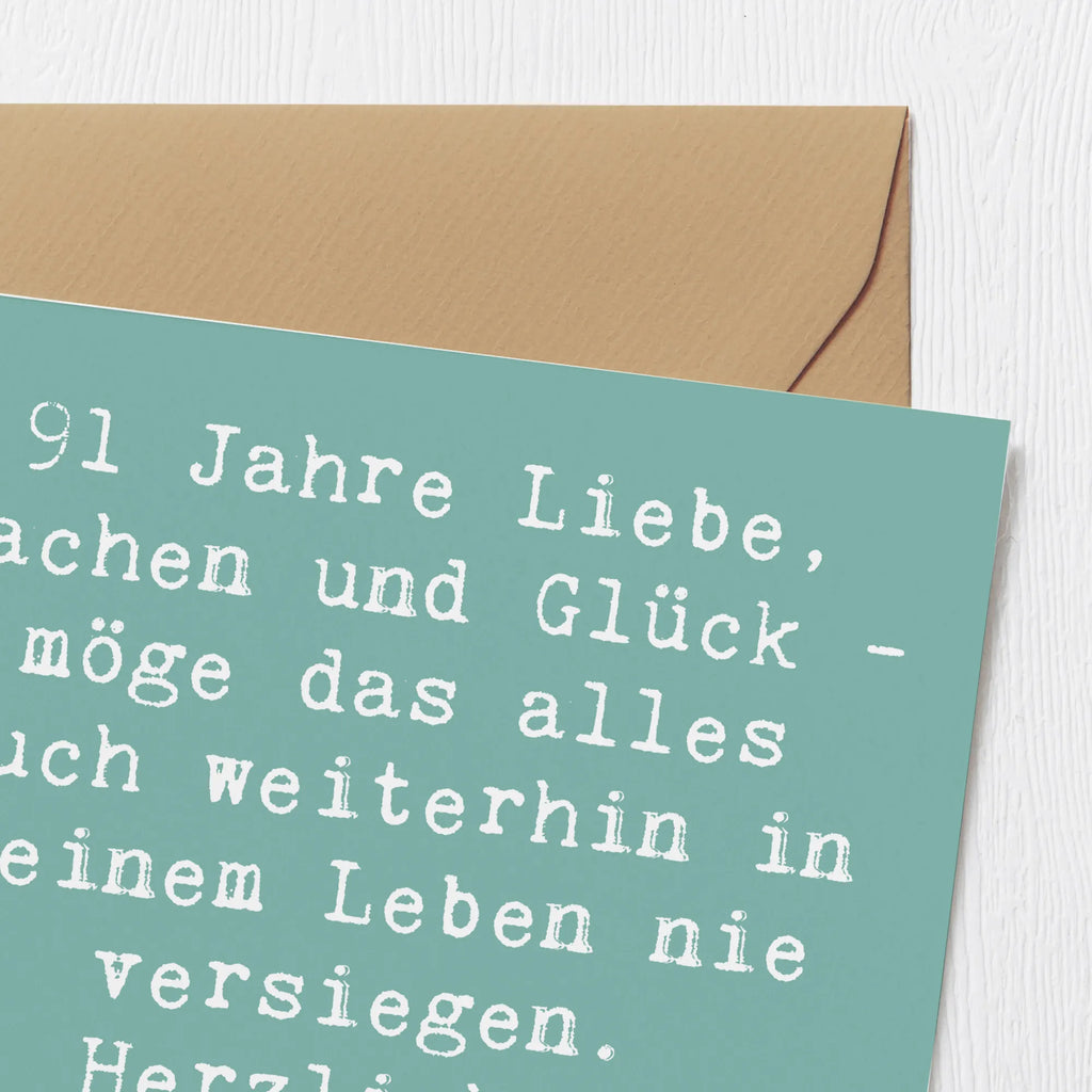 Deluxe Card Saying 91 Jahre Liebe, Lachen und Glück - möge das alles auch weiterhin in deinem Leben nie versiegen. Herzlichen Glückwunsch zum Geburtstag! Hochzeitskarte, Geburtstagskarte, Karte, Einladungskarte, Hochwertige Klappkarte, Klappkarte, Hochwertige Grußkarte, Glückwunschkarte, Grußkarte, Geburtstag, Geburtstagsgeschenk, Geschenk
