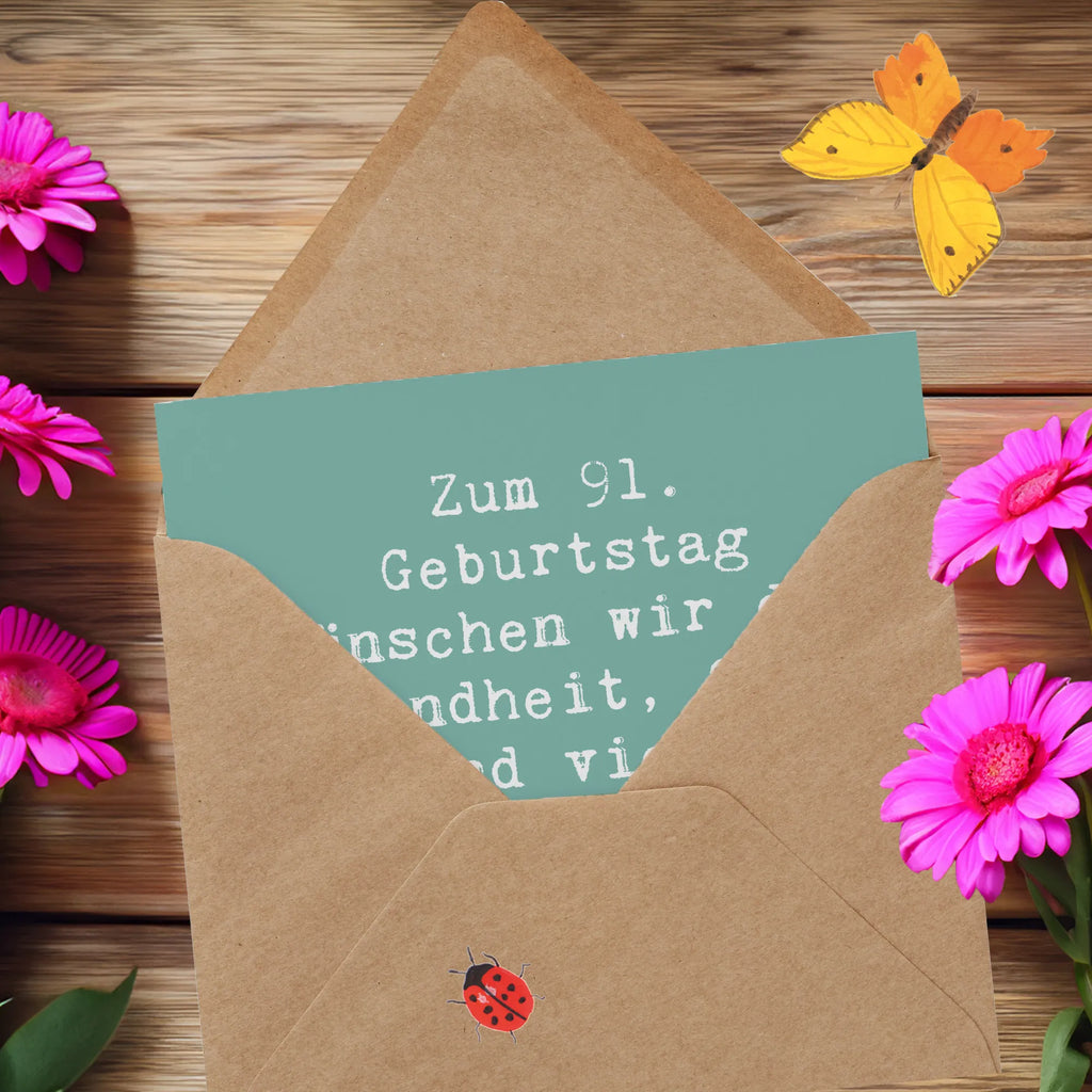 Deluxe Karte Spruch 91. Geburtstag Wünsche Hochzeitskarte, Einladungskarte, Hochwertige Grußkarte, Geburtstagskarte, Glückwunschkarte, Grußkarte, Karte, Hochwertige Klappkarte, Klappkarte, Geburtstag, Geburtstagsgeschenk, Geschenk