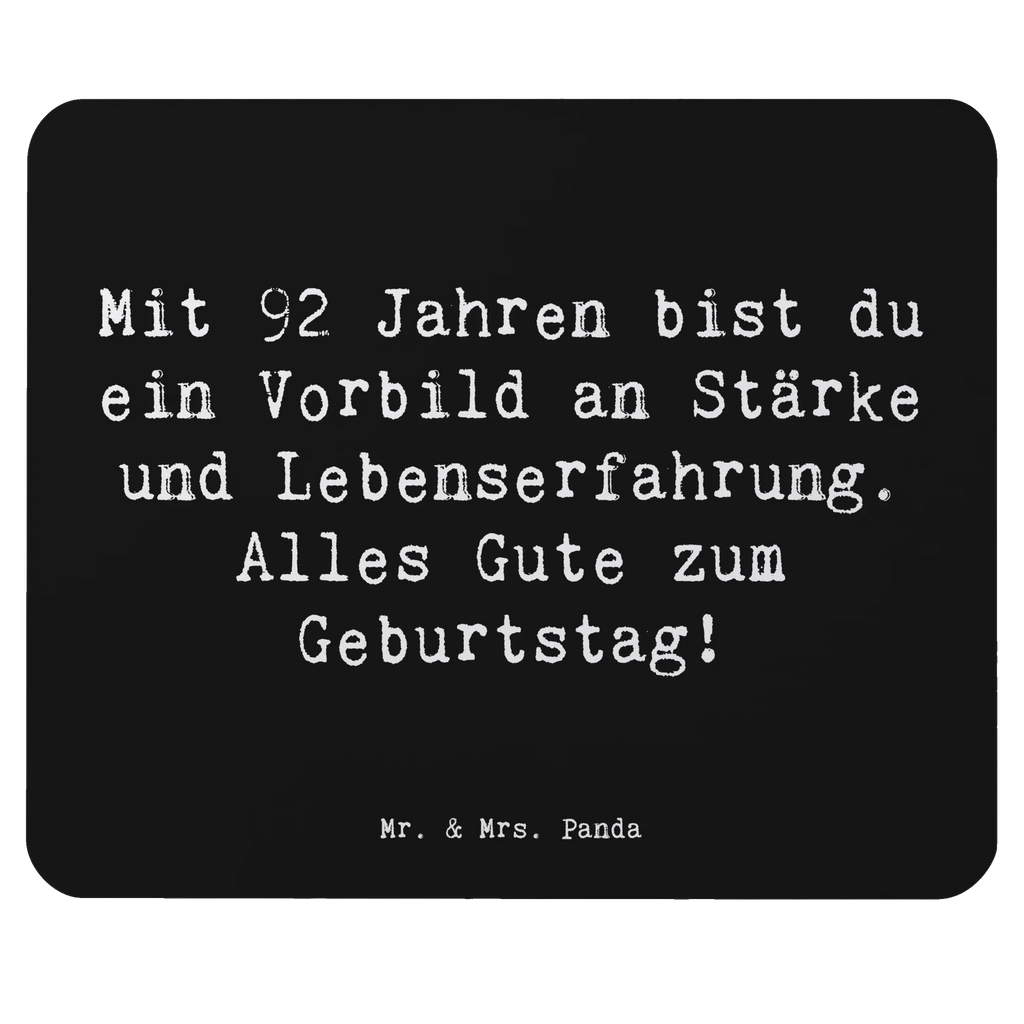 Mouse mat Saying Mit 92 Jahren bist du ein Vorbild an Stärke und Lebenserfahrung. Alles Gute zum Geburtstag! Mausunterlage, Büroausstattung, Arbeitszimmer, Mauspad, Computer zubehör, Designer Mauspad, Einzigartiges Mauspad, Mauspad Büro, PC Zubehör, Mousepad, Geburtstag, Geburtstagsgeschenk, Geschenk