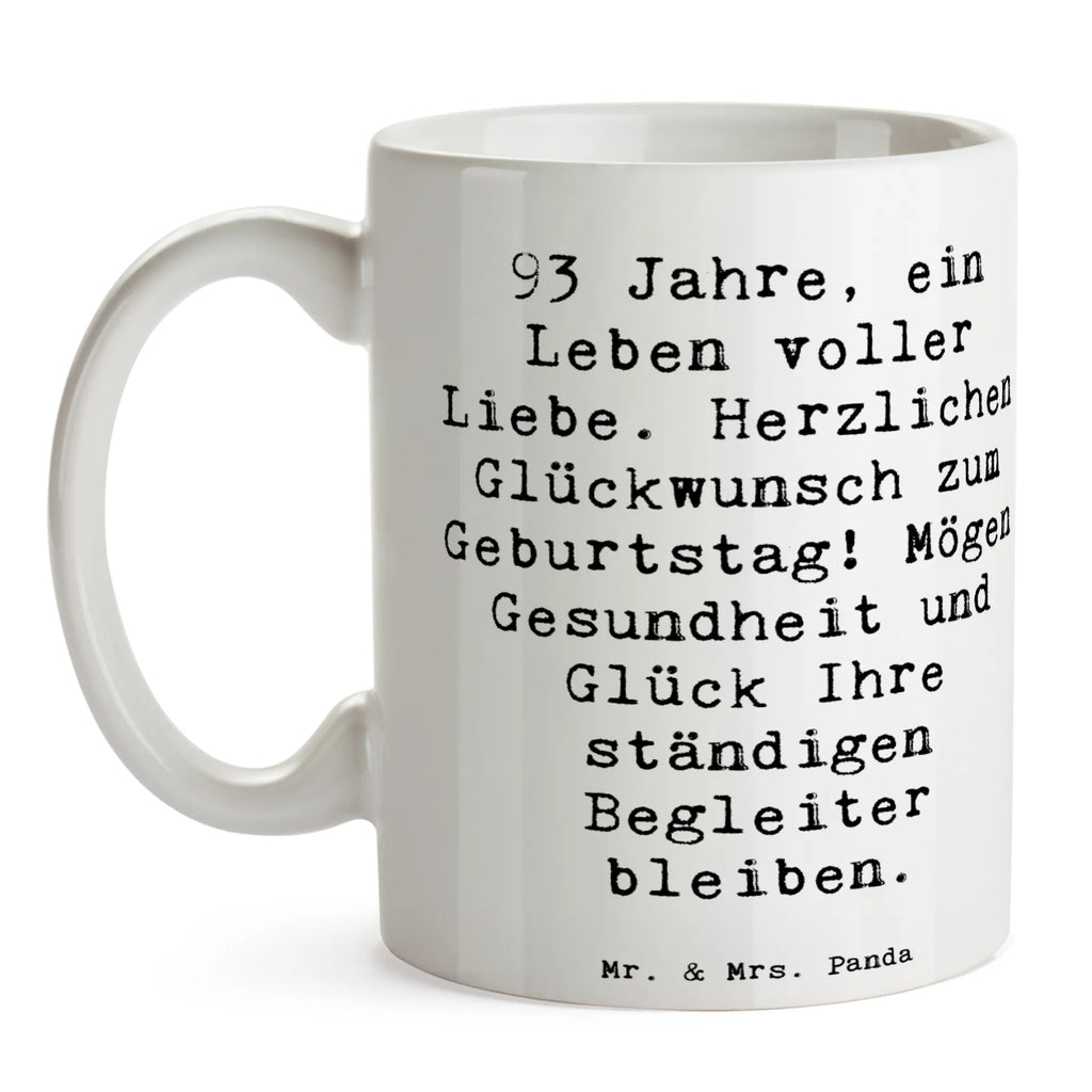 Mug Saying 93 Jahre, ein Leben voller Liebe. Herzlichen Glückwunsch zum Geburtstag! Mögen Gesundheit und Glück Ihre ständigen Begleiter bleiben. Teetasse, Keramiktasse, Tasse, Porzellantasse, Tasse mit Zitaten, Tasse mit Motiven, Geschenktasse, Kaffeetasse, Bürotasse, Geburtstag, Geburtstagsgeschenk, Geschenk