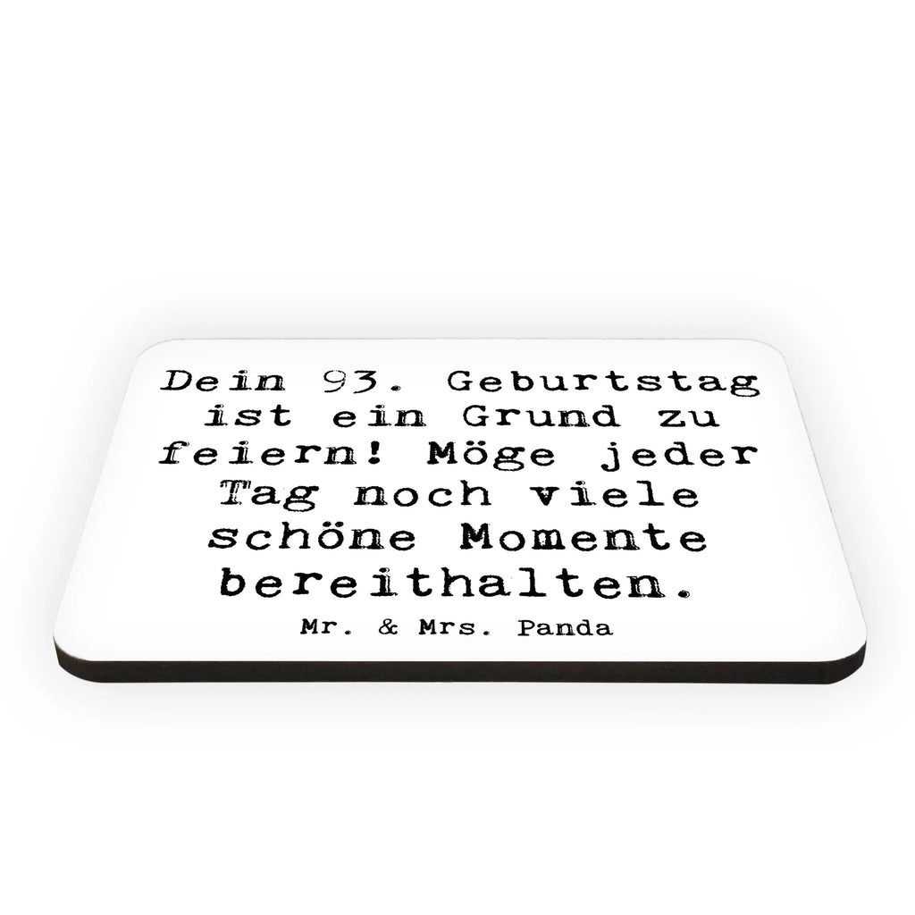 Magnet Spruch 93. Geburtstag Freude Souvenir Magnet, Kühlschrankmagnet, Dekomagnet, Kühlschrank Dekoration, Pinnwandmagnet, Notiz Magnet, Whiteboard Magnet, Motivmagnete, Geburtstag, Geburtstagsgeschenk, Geschenk