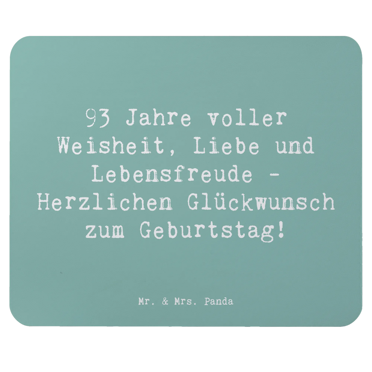 Mauspad Spruch 93. Geburtstag