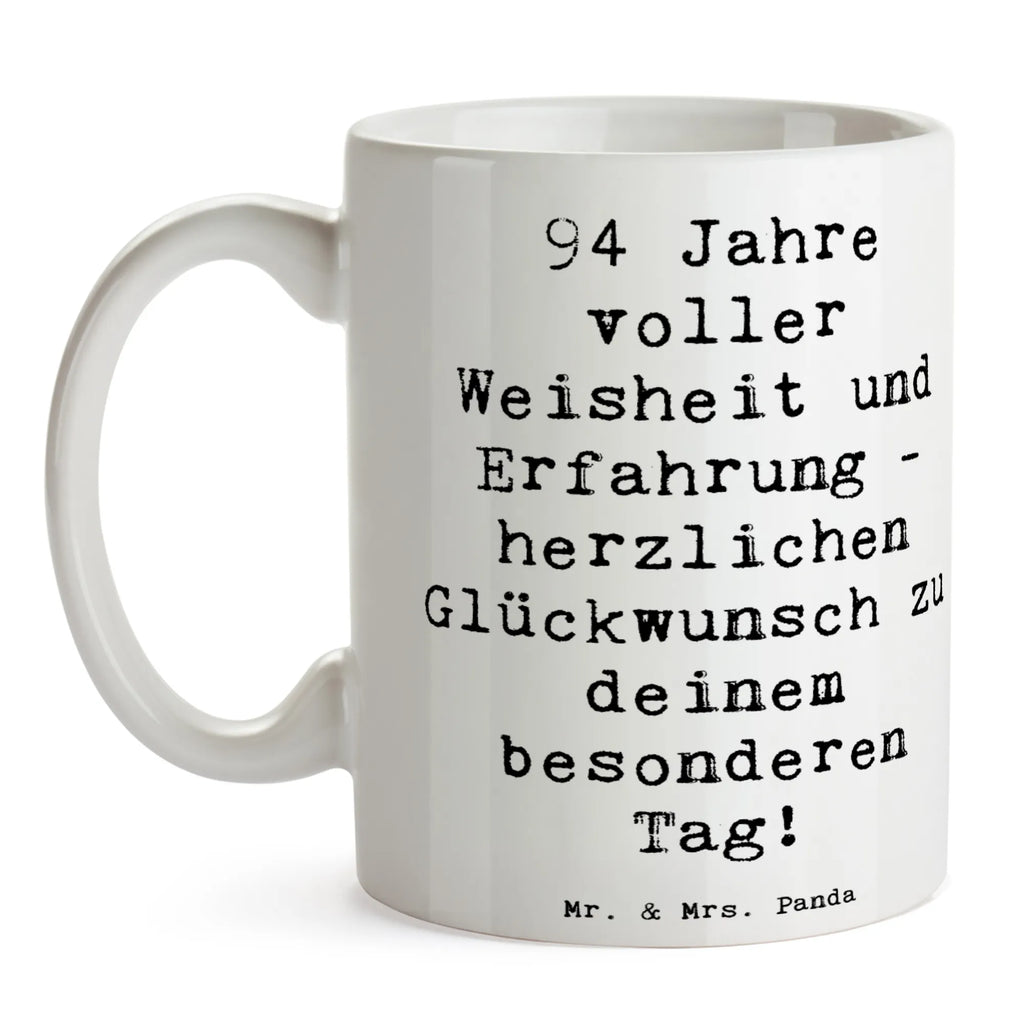 Tasse Spruch 94. Geburtstag Bürotasse, Tasse, Keramiktasse, Porzellantasse, Kaffeetasse, Tasse mit Motiven, Geschenktasse, Tasse mit Zitaten, Teetasse, Geburtstag, Geburtstagsgeschenk, Geschenk