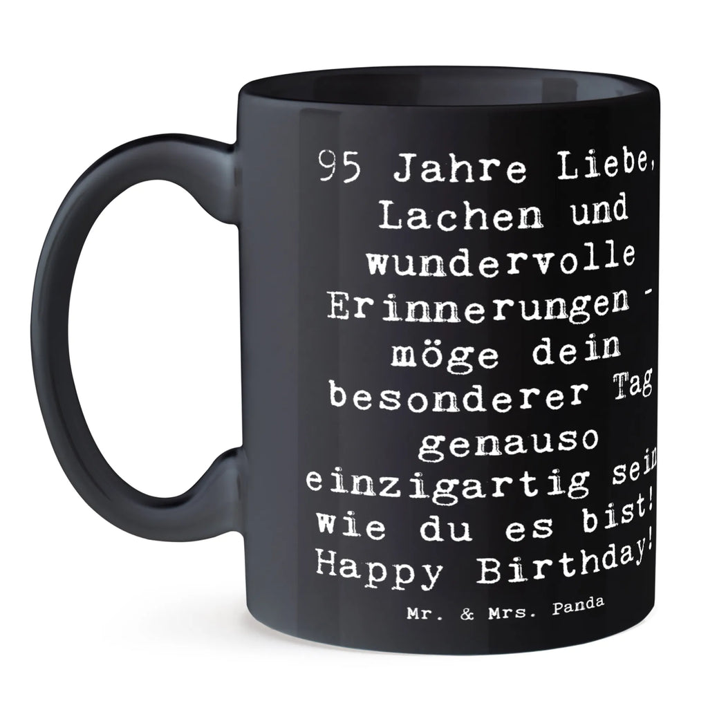 Tasse Spruch 95. Geburtstag Bürotasse, Tasse, Geschenktasse, Tasse mit Zitaten, Tasse mit Motiven, Keramiktasse, Kaffeetasse, Teetasse, Porzellantasse, Geburtstag, Geburtstagsgeschenk, Geschenk