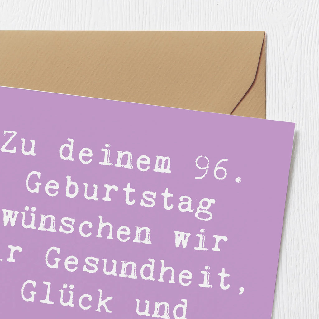Deluxe Karte Spruch 96. Geburtstag Einladungskarte, Klappkarte, Hochzeitskarte, Hochwertige Klappkarte, Geburtstagskarte, Karte, Hochwertige Grußkarte, Glückwunschkarte, Grußkarte, Geburtstag, Geburtstagsgeschenk, Geschenk
