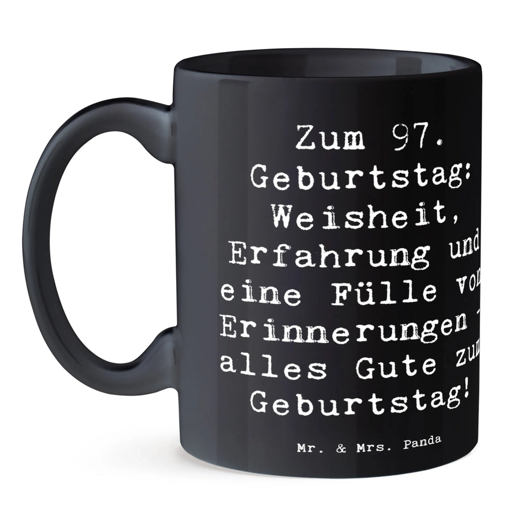 Tasse Spruch 97. Geburtstag Tasse mit Zitaten, Geschenktasse, Tasse, Kaffeetasse, Keramiktasse, Bürotasse, Porzellantasse, Teetasse, Tasse mit Motiven, Geburtstag, Geburtstagsgeschenk, Geschenk
