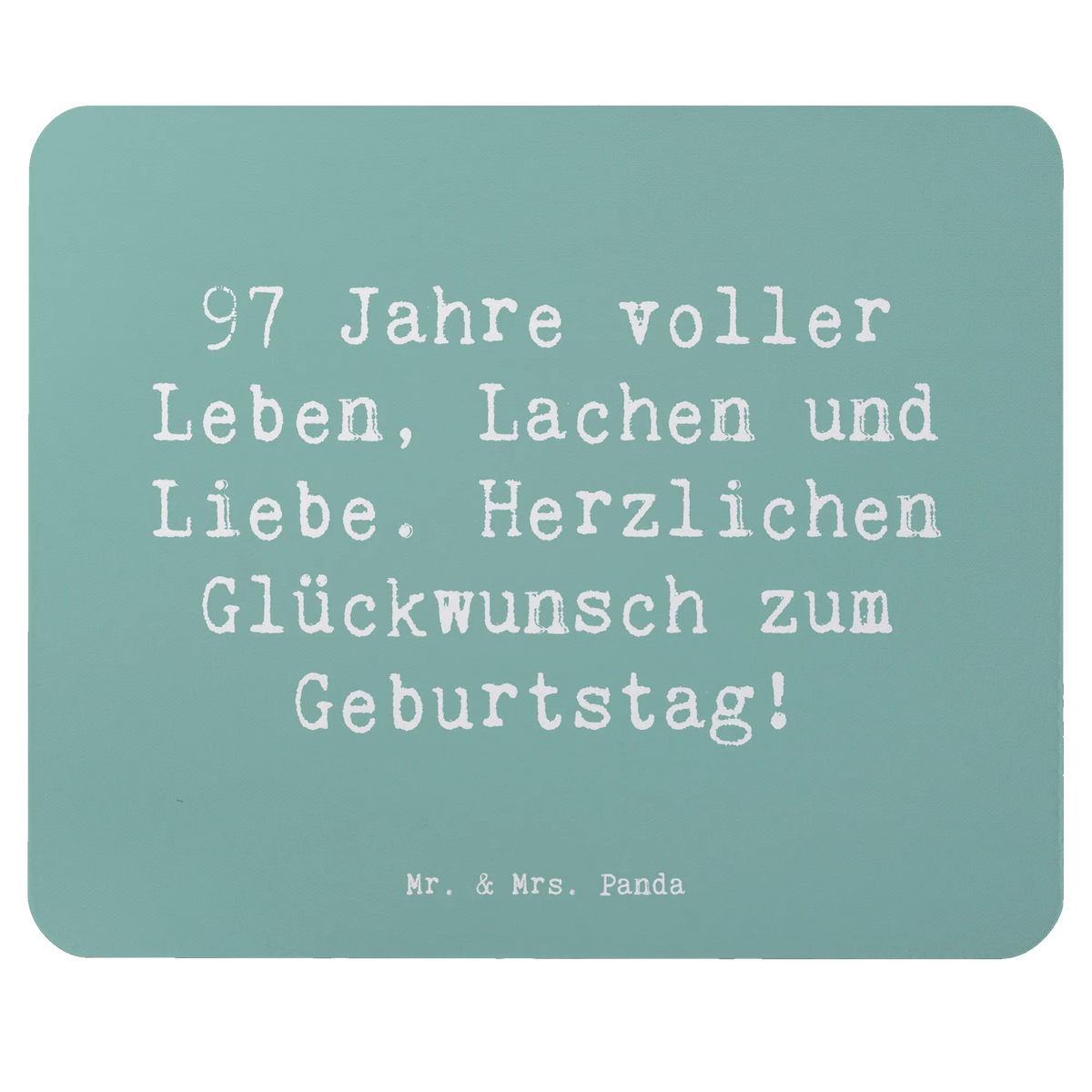 Mauspad Spruch 97. Geburtstag