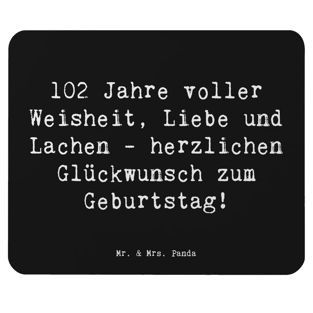 Mouse mat Saying 102 Jahre voller Weisheit, Liebe und Lachen - herzlichen Glückwunsch zum Geburtstag! Mousepad, Mausunterlage, Mauspad Büro, Designer Mauspad, Computer zubehör, PC Zubehör, Einzigartiges Mauspad, Mauspad, Büroausstattung, Arbeitszimmer, Geburtstag, Geburtstagsgeschenk, Geschenk