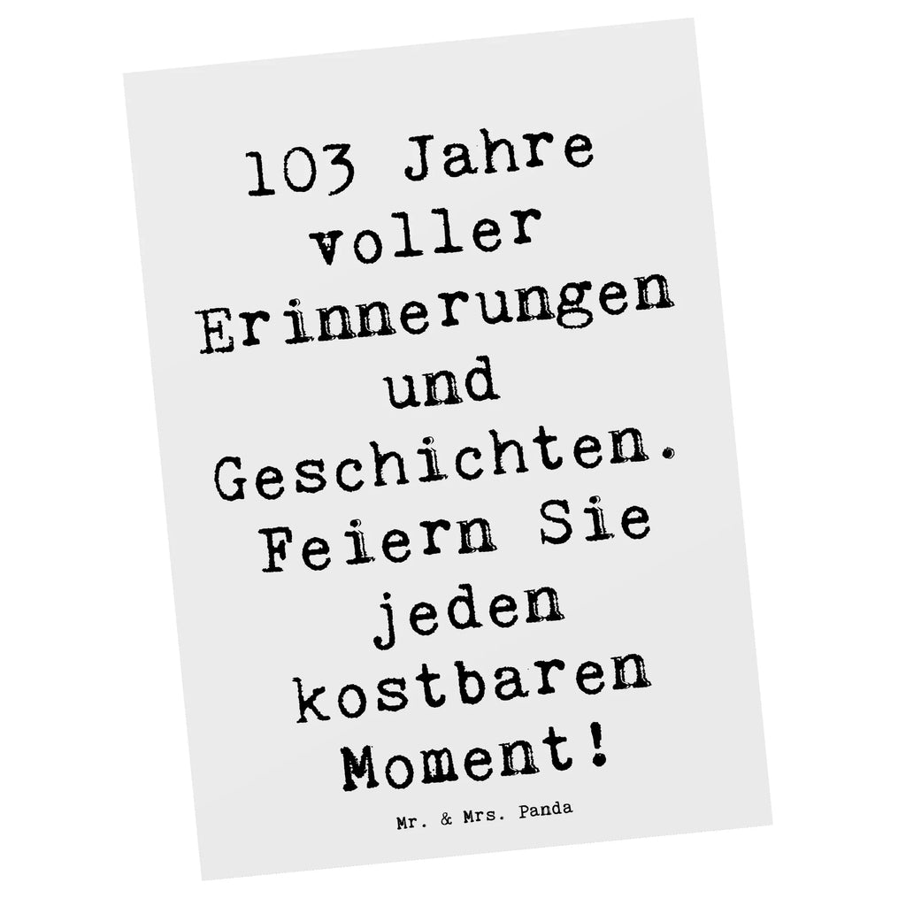 Postcard Saying 103 Jahre voller Erinnerungen und Geschichten. Feiern Sie jeden kostbaren Moment! Einladungskarten Geburtstag, Postkarte, Geschenkkarte, Einladungskarte, Karte, Ansichtskarten, Einladung, Einladung Geburtstag, Geburtstagskarte, Ansichtskarte, Dankeskarte, Grußkarte, Geburtstag, Geburtstagsgeschenk, Geschenk