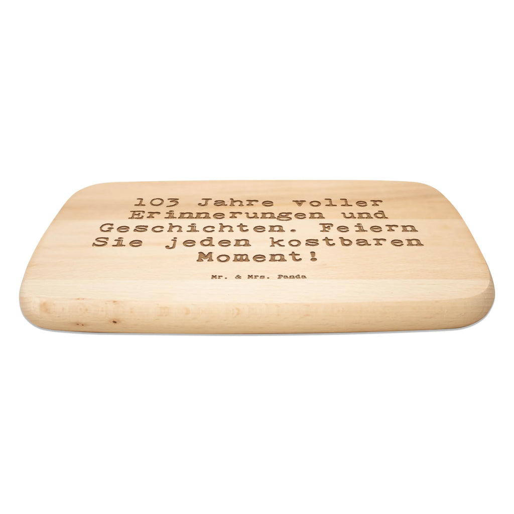 Serving board Saying 103 Jahre voller Erinnerungen und Geschichten. Feiern Sie jeden kostbaren Moment! breakfast board, cutting board, Board, Birthday, celebration, party, birthday party, friends, family, birthday wish, birthday present, birthday cards, 18th birthday, 30th birthday, 40th, 50th, 60th, 70th, 80th, 90th, 90th., gift ideas, gifts for girlfriend, boyfriend, mom, dad, brother, sister, congratulations, funny, sayings, 1 year, money gifts, guest gifts, gifts online, gift basket, special gifts, unusual gifts, extraordinary gifts, gift package, original gifts, gift items, special birthday gifts