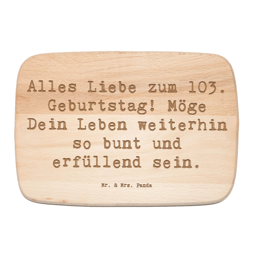 Holzbrett Spruch 103. Geburtstag Holzbrett, Frühstücksbrettchen, Küchenbrett, Schneidebrett, Frühstücksbrett, Schneidebrett Holz, Geburtstag, Geburtstagsgeschenk, Geschenk