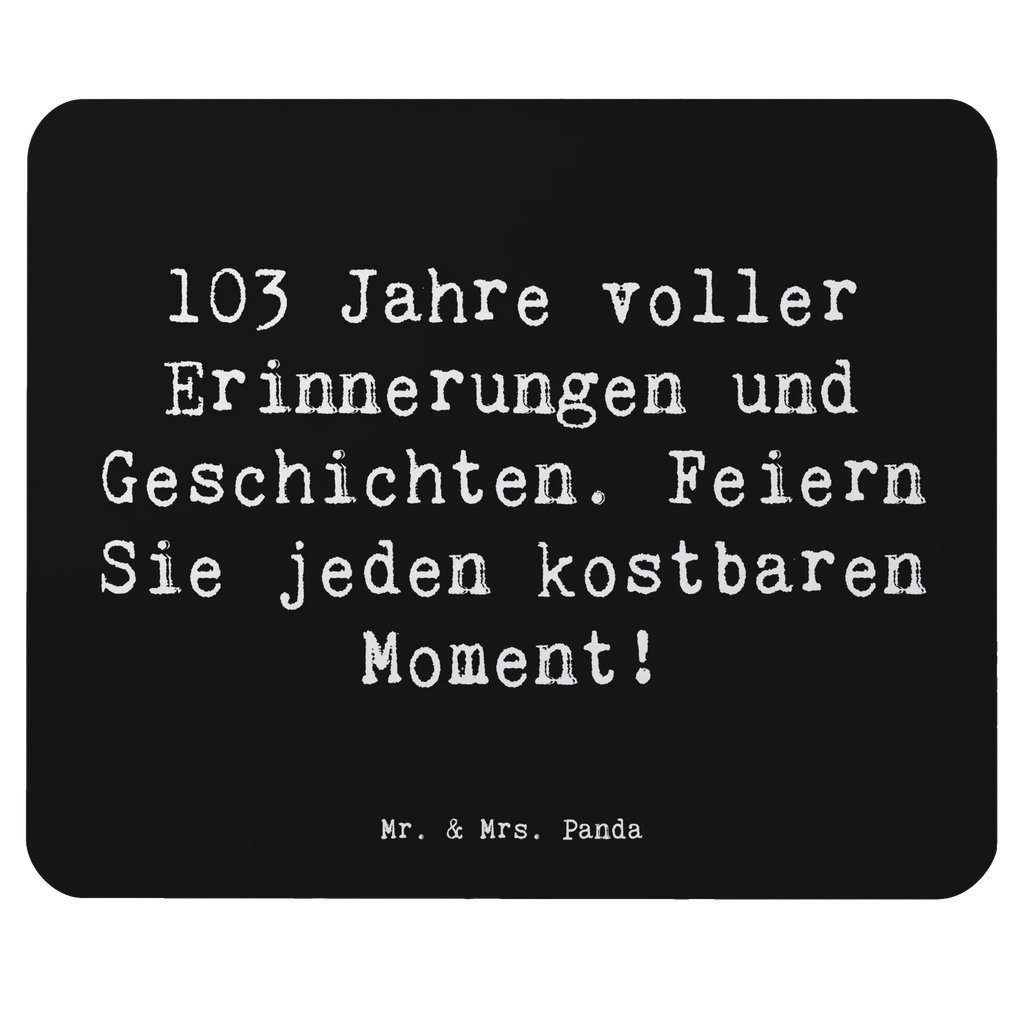 Mauspad Spruch 103. Geburtstag Erinnerungen Arbeitszimmer, Mauspad, Computer zubehör, PC Zubehör, Büroausstattung, Mausunterlage, Mousepad, Designer Mauspad, Mauspad Büro, Einzigartiges Mauspad, Geburtstag, Geburtstagsgeschenk, Geschenk