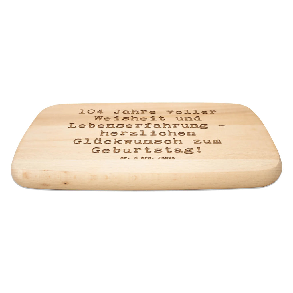 Holzbrett Spruch 104. Geburtstag Küchenbrett, Holzbrett, Schneidebrett Holz, Schneidebrett, Frühstücksbrettchen, Frühstücksbrett, Geburtstag, Geburtstagsgeschenk, Geschenk