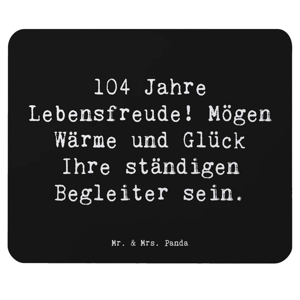 Mouse mat Saying 104 Jahre Lebensfreude! Mögen Wärme und Glück Ihre ständigen Begleiter sein. Computer zubehör, Designer Mauspad, Mousepad, Büroausstattung, Arbeitszimmer, Mauspad Büro, Einzigartiges Mauspad, Mausunterlage, Mauspad, PC Zubehör, Geburtstag, Geburtstagsgeschenk, Geschenk