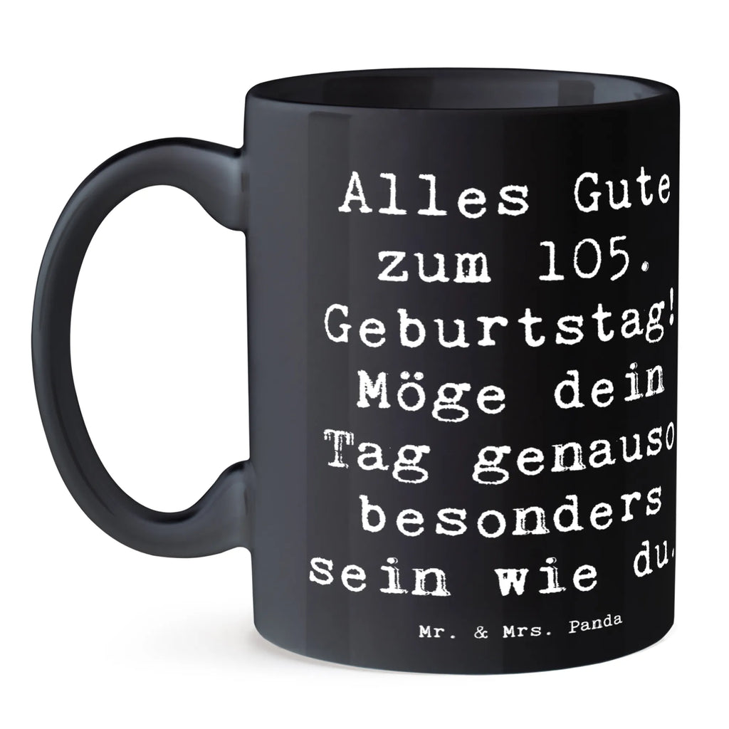 Mug Saying Alles Gute zum 105. Geburtstag! Möge dein Tag genauso besonders sein wie du. Tasse mit Motiven, Tasse, Tasse mit Zitaten, Bürotasse, Keramiktasse, Teetasse, Kaffeetasse, Porzellantasse, Geschenktasse, Geburtstag, Geburtstagsgeschenk, Geschenk