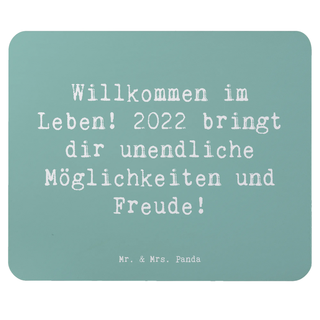 Mouse mat Saying Willkommen im Leben! 2022 bringt dir unendliche Möglichkeiten und Freude! Laptop, Einzigartiges Mauspad, Bürobedarf, PC Zubehör, Arbeitszimmer, Computer, Designer Mauspad, Home Office, Lernen, Mausunterlage, Mauspad, Mauspad Büro, Schenken, Mousepad, Computer zubehör, Büroausstattung, Mausmatte, Geschenk, Geburtstag, Geburtstagsgeschenk