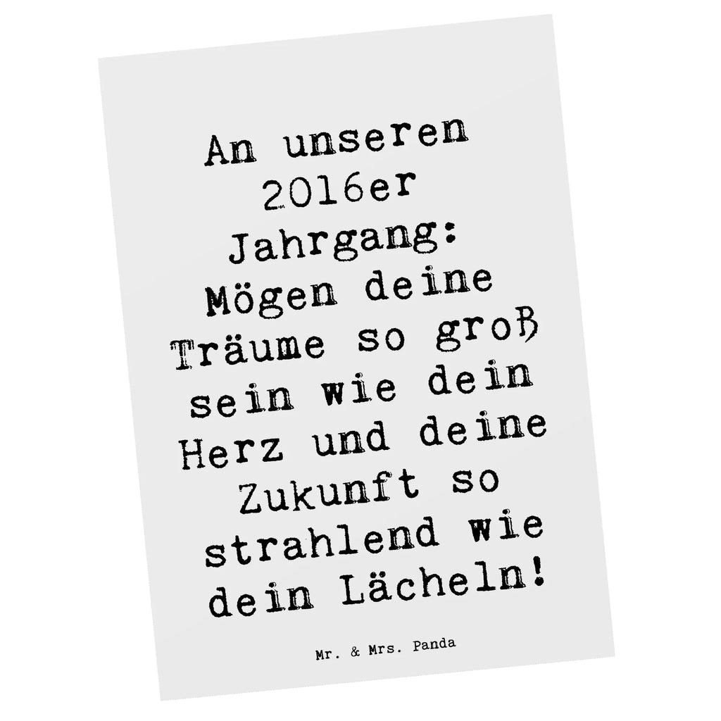 Postcard Saying An unseren 2016er Jahrgang: Mögen deine Träume so groß sein wie dein Herz und deine Zukunft so strahlend wie dein Lächeln! Geschenkkarte, Einladungskarte, Ansichtskarte, Einladung Geburtstag, Dankeskarte, Einladungskarten Geburtstag, Ansichtskarten, Geburtstagskarte, Einladung, Karte, Grußkarte, Postkarte, Geburtstag, Geburtstagsgeschenk, Geschenk