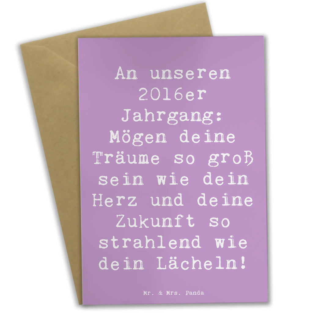 Greetings card Saying An unseren 2016er Jahrgang: Mögen deine Träume so groß sein wie dein Herz und deine Zukunft so strahlend wie dein Lächeln! Grußkarte, Geburtstagskarte, Ansichtskarten, Karte, Klappkarte, Einladungskarte, Hochzeitskarte, Glückwunschkarte, Geburtstag, Geburtstagsgeschenk, Geschenk
