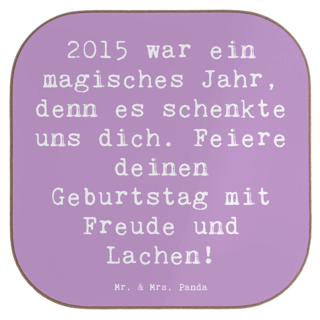 Square coaster Saying 2015 war ein magisches Jahr, denn es schenkte uns dich. Feiere deinen Geburtstag mit Freude und Lachen! Untersetzer für Gläser, Glasuntersetzer, Untersetzer, Bierdeckel, Untersetzer Holz, Tassen Untersetzer, Untersetzer Gläser, Holzuntersetzer, Untersetzer aus Holz, Getränkeuntersetzer, Korkuntersetzer, Untersetzer Design, Geburtstag, Geburtstagsgeschenk, Geschenk
