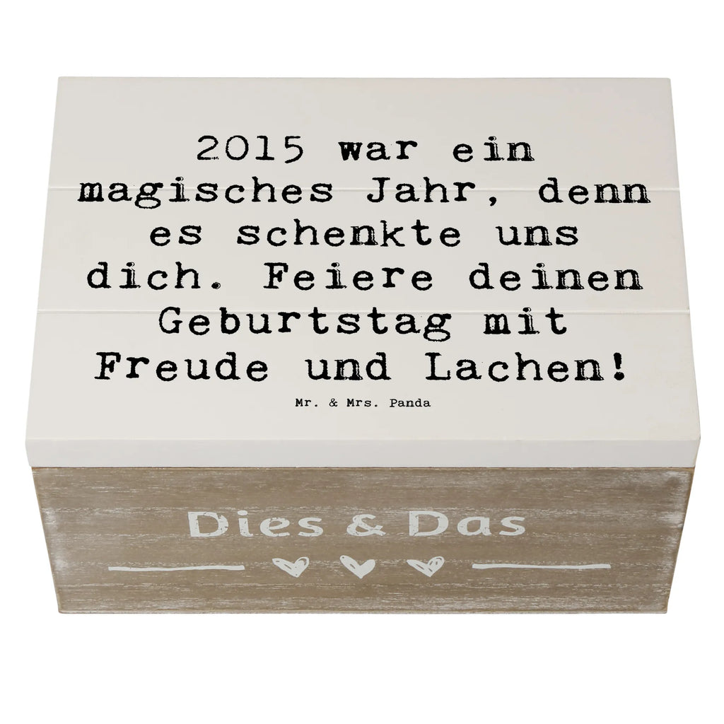 Holzkiste Spruch 2015 Geburtstag Truhe, Erinnerungsbox, Geschenkbox, Holzkiste, Schatulle, XXL, Dekokiste, Aufbewahrungsbox, Kiste, Erinnerungskiste, Geschenkdose, Schatzkiste, Geburtstag, Geburtstagsgeschenk, Geschenk