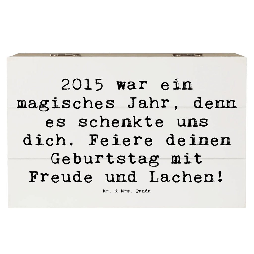 Holzkiste Spruch 2015 Geburtstag Truhe, Erinnerungsbox, Geschenkbox, Holzkiste, Schatulle, XXL, Dekokiste, Aufbewahrungsbox, Kiste, Erinnerungskiste, Geschenkdose, Schatzkiste, Geburtstag, Geburtstagsgeschenk, Geschenk