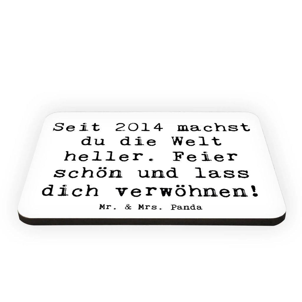 Magnet Saying Seit 2014 machst du die Welt heller. Feier schön und lass dich verwöhnen! Kühlschrank Dekoration, Dekomagnet, Whiteboard Magnet, Pinnwandmagnet, Notiz Magnet, Motivmagnete, Souvenir Magnet, Kühlschrankmagnet, Geburtstag, Geburtstagsgeschenk, Geschenk