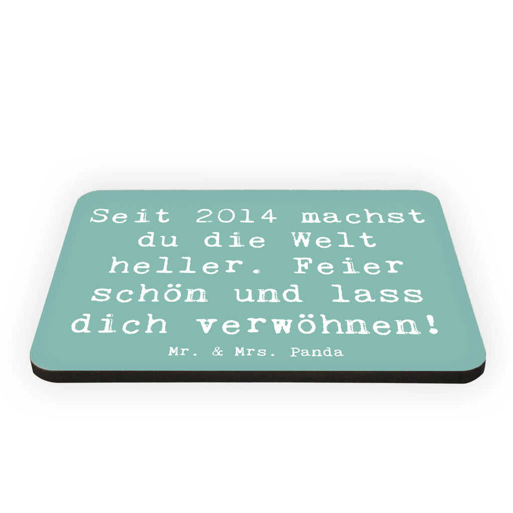 Magnet Saying Seit 2014 machst du die Welt heller. Feier schön und lass dich verwöhnen! Kühlschrank Dekoration, Dekomagnet, Whiteboard Magnet, Pinnwandmagnet, Notiz Magnet, Motivmagnete, Souvenir Magnet, Kühlschrankmagnet, Geburtstag, Geburtstagsgeschenk, Geschenk